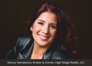 Nancy Henderson: A Passionate Real  Estate Broker Dedicated to Empowering Clients and Achieving Their Dreams 